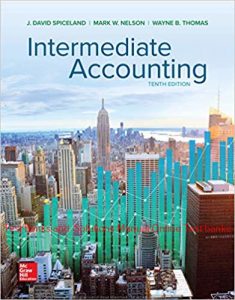 Read more about the article Intermediate Accounting 10th Edition By David Spiceland and Mark Nelson and Wayne Thomas and James Sepe © 2020 Test Bank