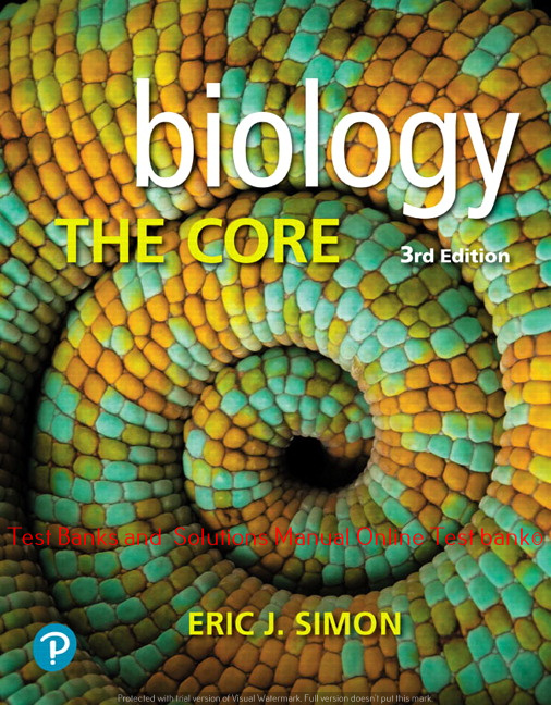 Read more about the article Biology: The Core, 3rd Edition Eric J. Simon, ©2020 Test bank