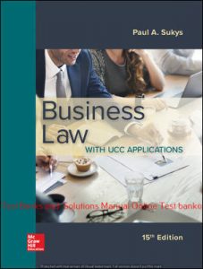 Read more about the article Business Law with UCC Applications 15th Edition By Paul Sukys © 2020 Test Bank and  Solutions Manual