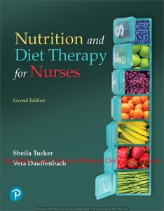 Read more about the article Nutrition and Diet Therapy for Nurses , 2nd Edition Sheila Tucker, Vera Dauffenbach, ©2019 Test bank and  Solutions Manual