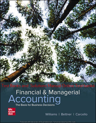 You are currently viewing Financial Accounting 19th Edition By Jan Williams and Mark Bettner and Joseph Carcello ©2021 Test bank and  Solutions Manual