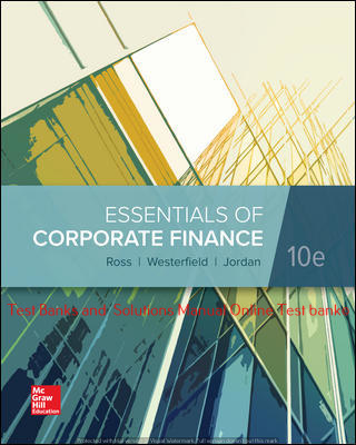 You are currently viewing Essentials of Corporate Finance 10th Edition By Stephen Ross and Randolph Westerfield and Bradford Jordan  ©2020 Test bank and  Solutions Manual