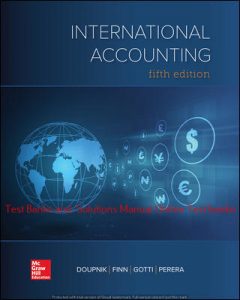 Read more about the article International Accounting 5th Edition By Timothy Doupnik and Mark Finn and Giorgio Gotti and Hector Perera ©2020 Test bank and  Solutions Manual