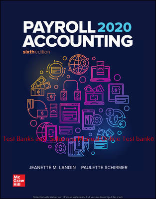 You are currently viewing Payroll Accounting 2020 6th Edition By Jeanette Landin and Paulette Schirmer ©2020 Test bank and  Solutions Manual