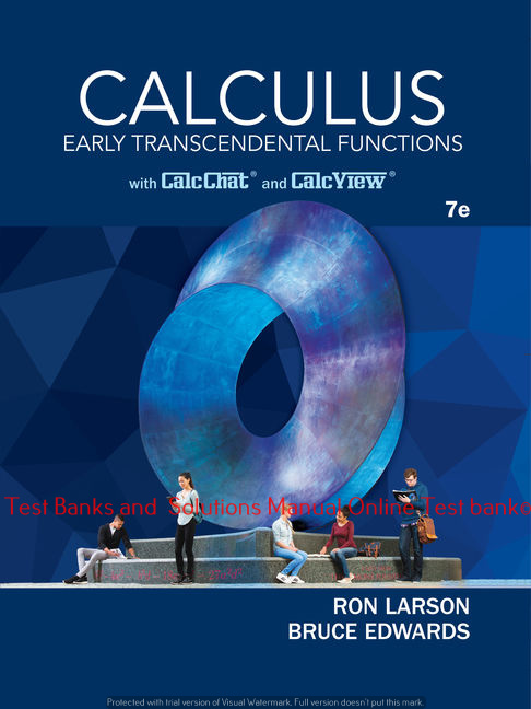 Read more about the article Calculus: Early Transcendental Functions 7th Edition by Ron Larson , Bruce H. Edwards Test bank and Solution manual
