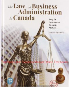 Read more about the article The Law and Business Administration in Canada 15E Smyth, Soberman, Easson & McGill ©2020 Test Bank and Solution Manual