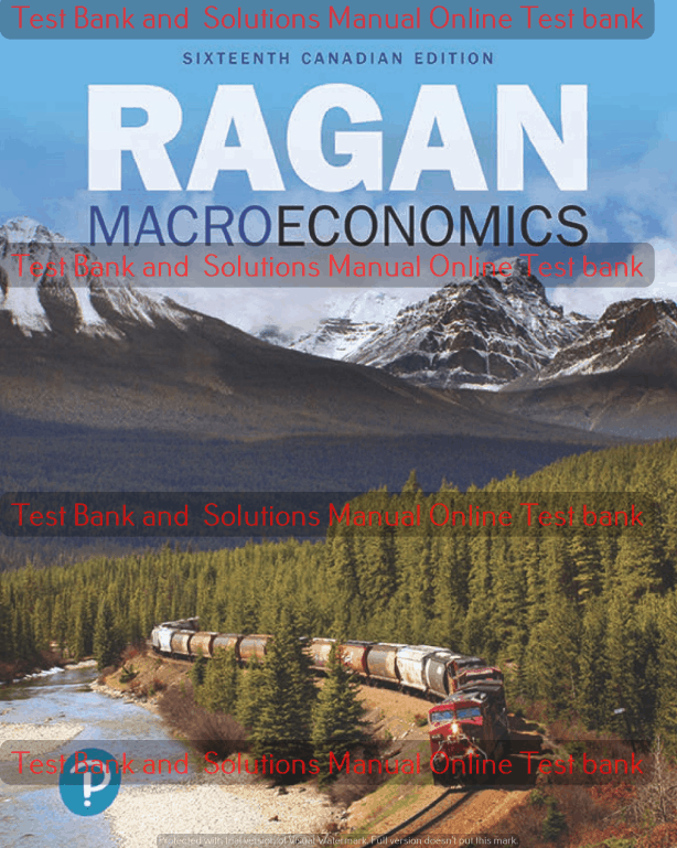Read more about the article Macroeconomics Sixteenth Canadian Edition 16E Christopher T.S. Ragan , Christopher Ragan , Test bank and Instructor Solution Manual