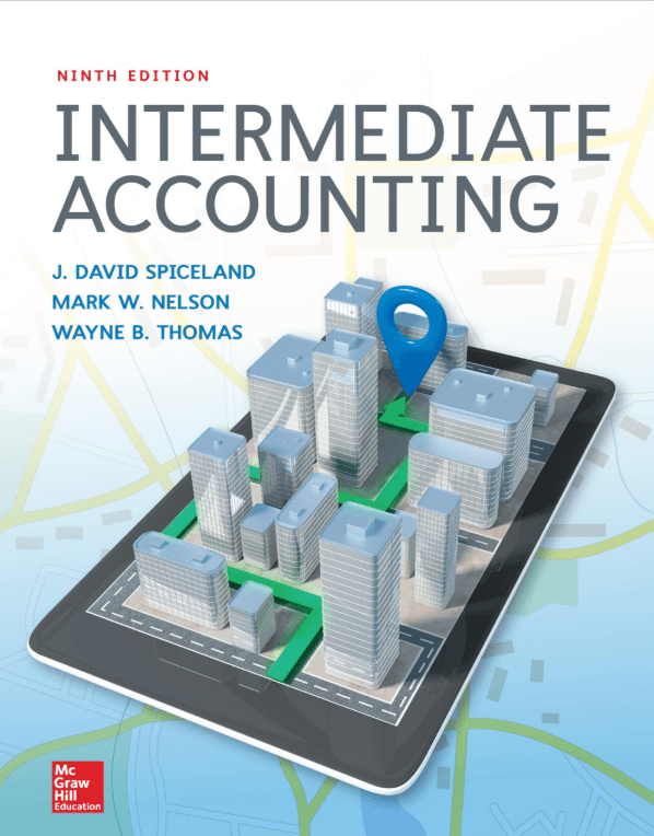 Read more about the article Intermediate Accounting, 9e Spiceland, Nelson, Thomas Test Bank and Solution manual