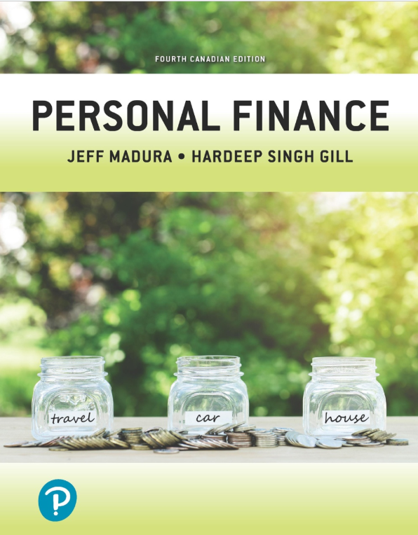 Read more about the article Personal Finance, Fourth Canadian Edition, 4E Jeff Madura, Hardeep Singh Gill, Test bank and Instructor’s Manual