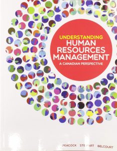 Read more about the article Understanding Human Resources Management A Canadian Perspective , 1st Edition Melanie Peacock; Melanie Peacock; Eileen B. Stewart; Monica Belcourt Test Bank
