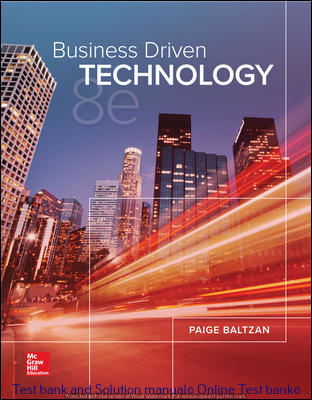 Read more about the article Business Driven Technology, 7e Paige Baltzan, Instructor Solution Manual and Test bank