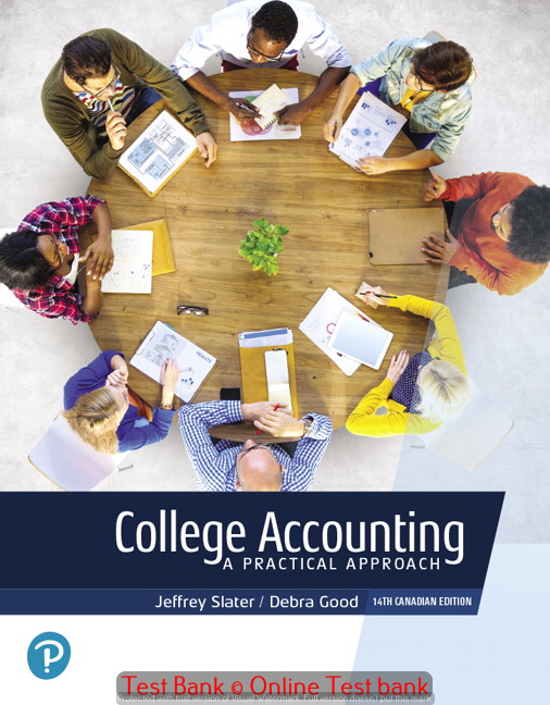 Read more about the article College Accounting: A Practical Approach Fourteenth Canadian Edition 14 Edition , 2021 Edition , Jeffrey Slater, Brian Zwicker, Debra Good, Test bank
