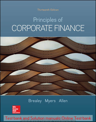 Read more about the article Principles of Corporate Finance 13th Edition 2020 Edition ,By Richard Brealey and Stewart Myers and Franklin Allen ( Test bank and Solution manual )