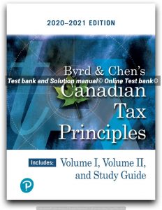 Read more about the article Canadian Tax Principles, 2020-2021 Edition, Volumes I and II Clarence Byrd Ida Chen, Test Bank Solution manual