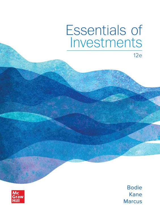 You are currently viewing Essentials of Investments 12th Edition By Zvi Bodie and Alex Kane and Alan Marcus  2022 Instructor Solution Manual and Test bank.