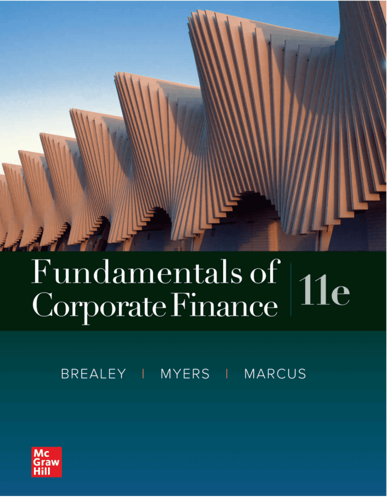 Read more about the article Fundamentals of Corporate Finance 11th Edition By Richard Brealey and Stewart Myers and Alan Marcus Test Bank and Solution Manual